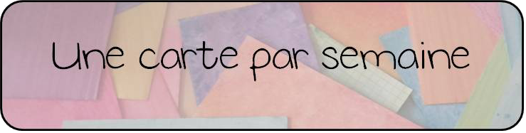 unecarteparsemaine