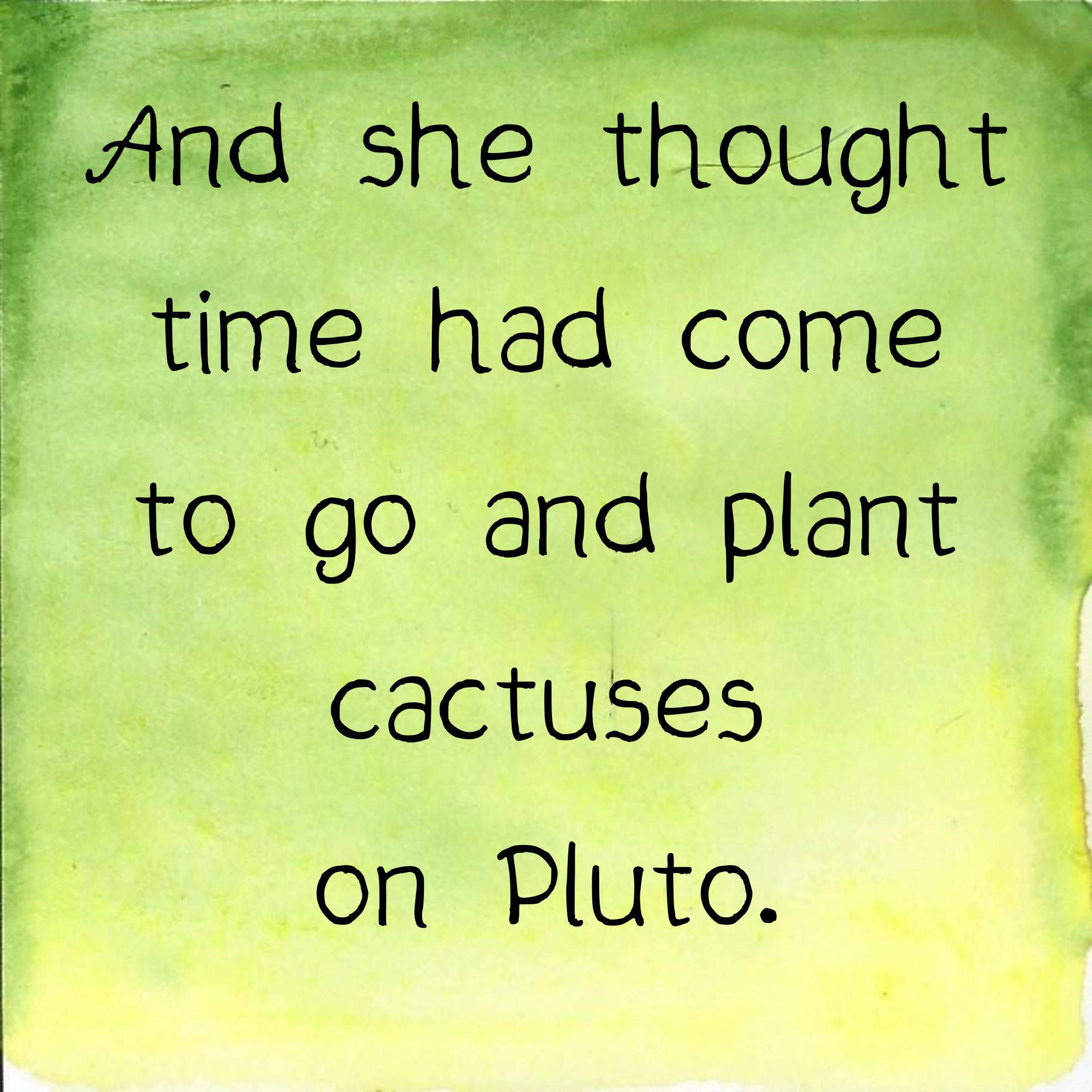 cactuses and Pluto